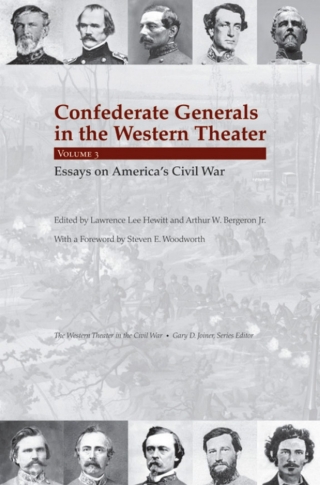 Confederate Generals in the Western Theater, Vol. 3