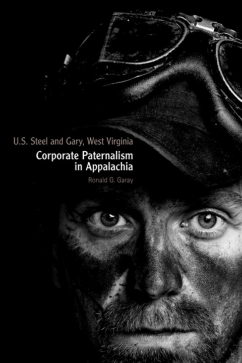 Cover image for book U.S. Steel and Gary, West Virginia