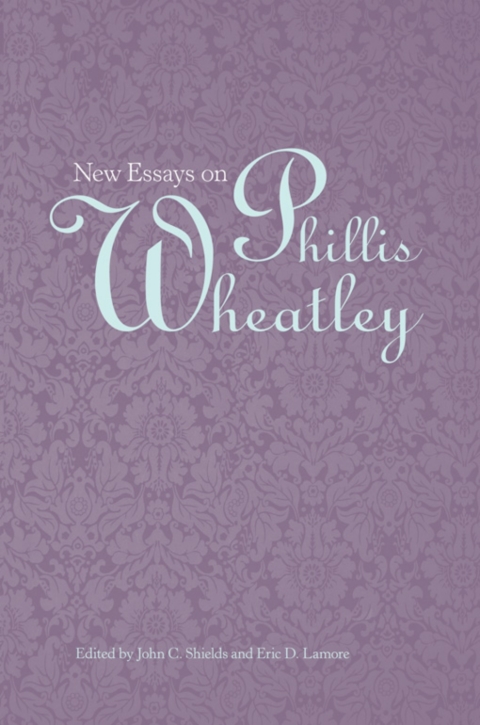 Cover image for book New Essays on Phillis Wheatley
