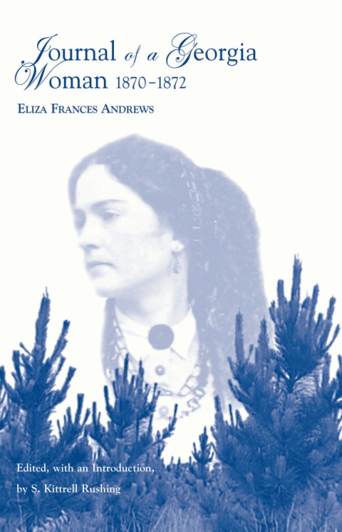 Cover image for book Journal Of A Georgia Woman, 1870–1872