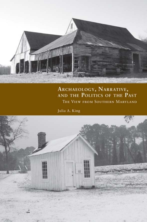 Cover image for book Archaeology, Narrative, and the Politics of the Past