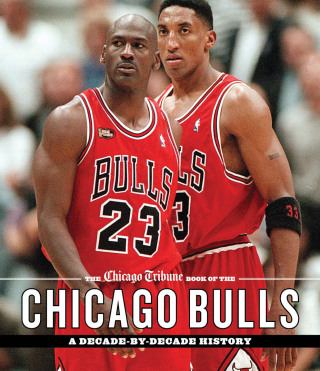 The Chicago Tribune Book of the Chicago Bulls