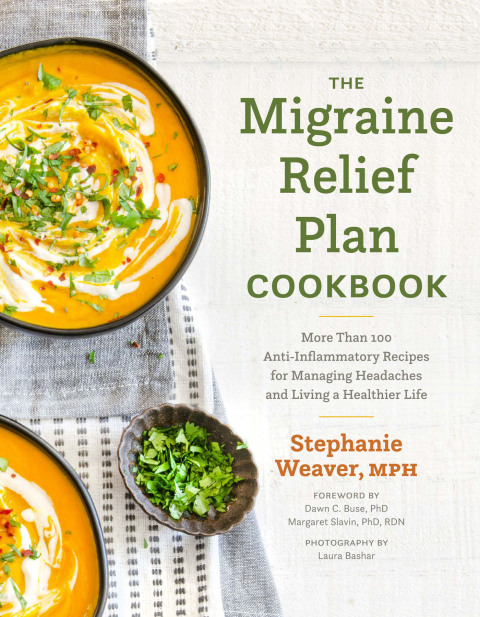 Cover image for book The Migraine Relief Plan Cookbook