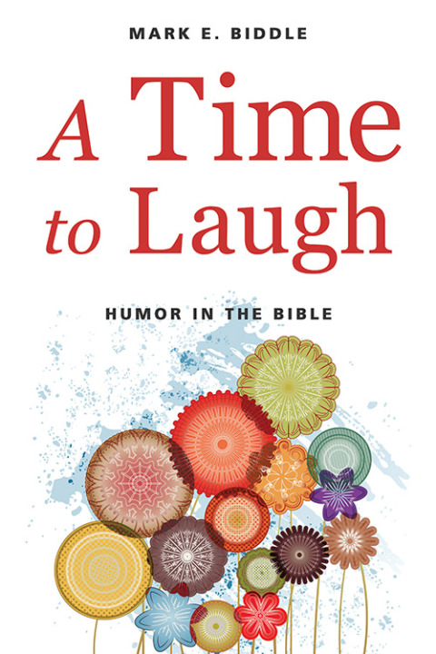 Cover image for book A Time to Laugh: Humor in the Bible