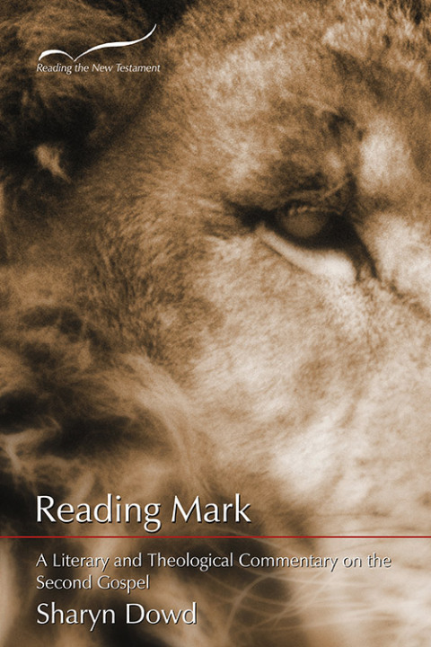 Reading Mark: A Literary and Theological Commentary 