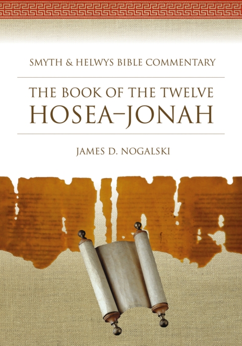 The Book of the Twelve: Hosea-Jonah 