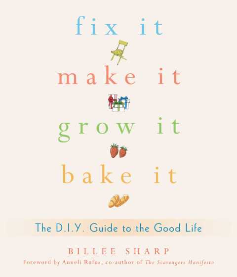 Cover image for book Fix It, Make It, Grow It, Bake It