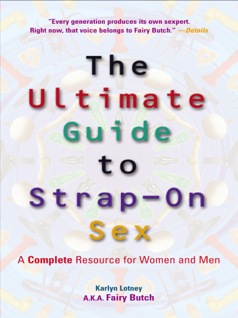 Cover image for book Ultimate Guide to Strap-On Sex