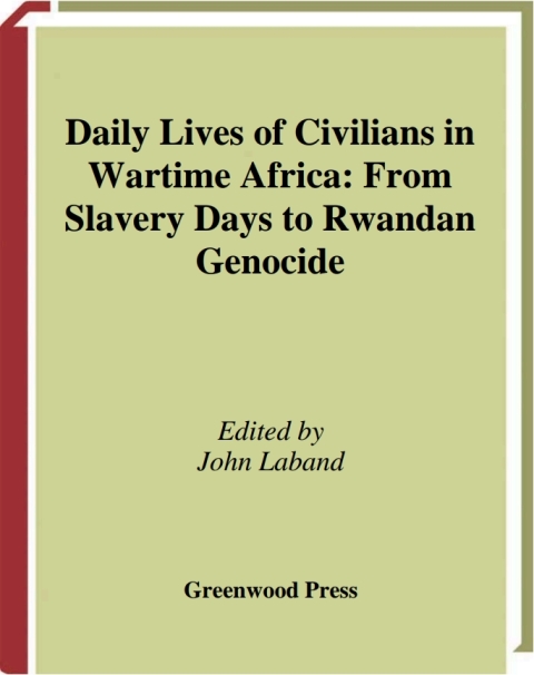 Daily Lives of Civilians in Wartime Africa 
