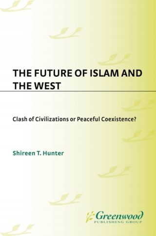 The Future of Islam and the West