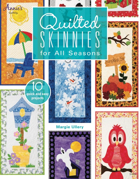 Cover image for book Quilted Skinnies for All Seasons