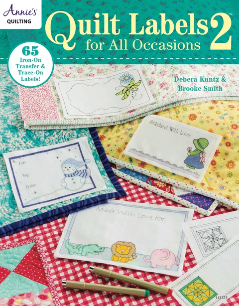 Cover image for book Quilt Labels for All Occasions 2: 65 Iron-On Transfer & Trace-On Labels!