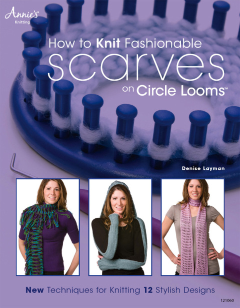 Cover image for book How to Knit Fashionable Scarves on Circle Looms