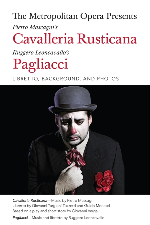 Cover image for book The Metropolitan Opera Presents: Mascagni's Cavalleria Rusticana/Leoncavallo's Pagliacci