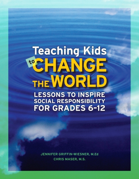 Cover image for book Teaching Kids to Change the World
