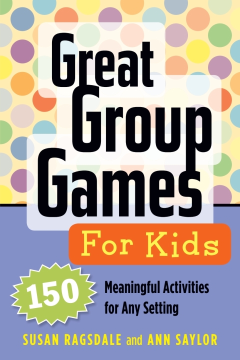 Cover image for book Great Group Games for Kids
