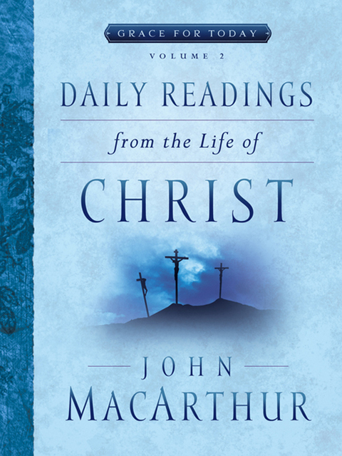Cover image for book Daily Readings From the Life of Christ, Volume 2