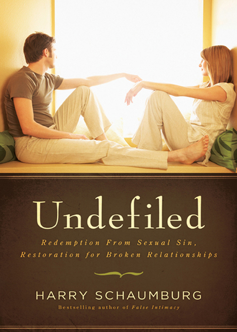 Cover image for book Undefiled: Redemption From Sexual Sin, Restoration for Broken Relationships