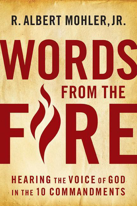 Cover image for book Words From the Fire: Hearing the Voice of God in the 10 Commandments