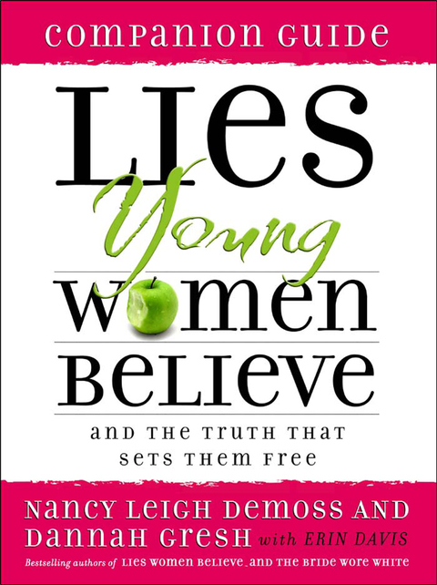 Cover image for book Lies Young Women Believe Companion Guide: And the Truth That Sets Them Free