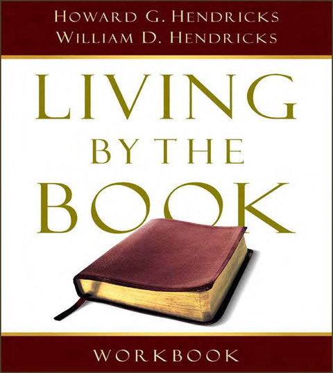 Cover image for book Living By the Book Workbook: The Art and Science of Reading the Bible