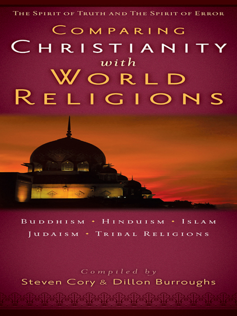 Cover image for book Comparing Christianity with World Religions: The Spirit of Truth and the Spirit of Error