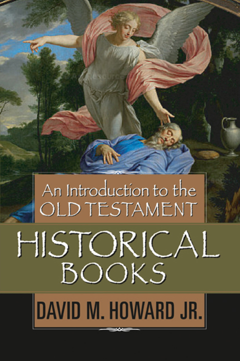 Cover image for book An Introduction to the Old Testament Historical Books