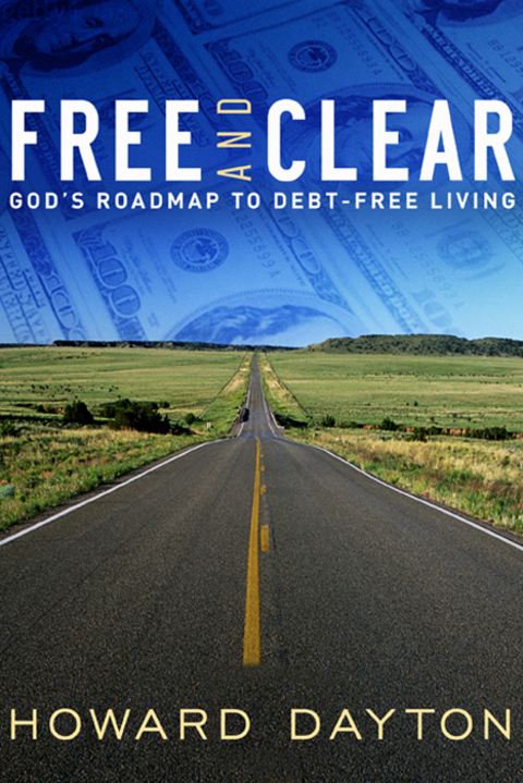Cover image for book Free and Clear: God's Roadmap to Debt-Free Living