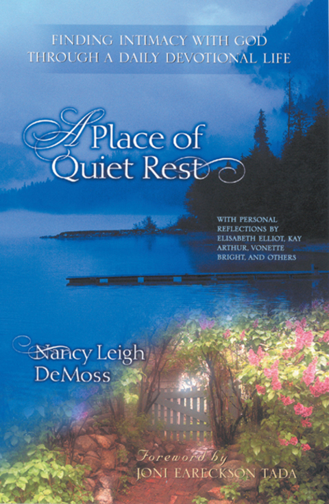 Cover image for book A Place of Quiet Rest: Finding Intimacy with God Through a Daily Devotional Life