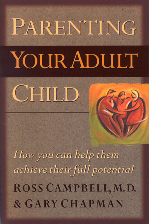 Cover image for book Parenting Your Adult Child: How You Can Help Them Achieve Their Full Potential