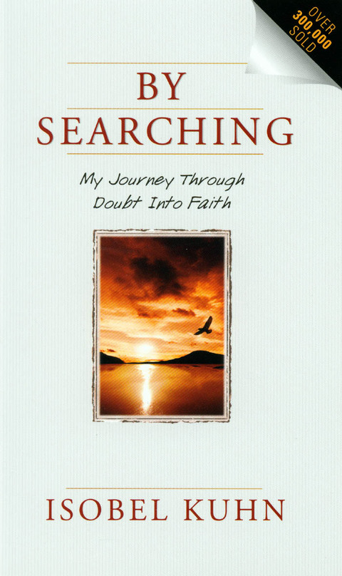 Cover image for book By Searching: My Journey Through Doubt Into Faith