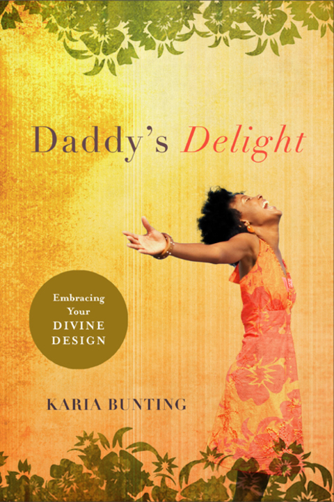 Cover image for book Daddy's Delight: Embracing Your Divine Design
