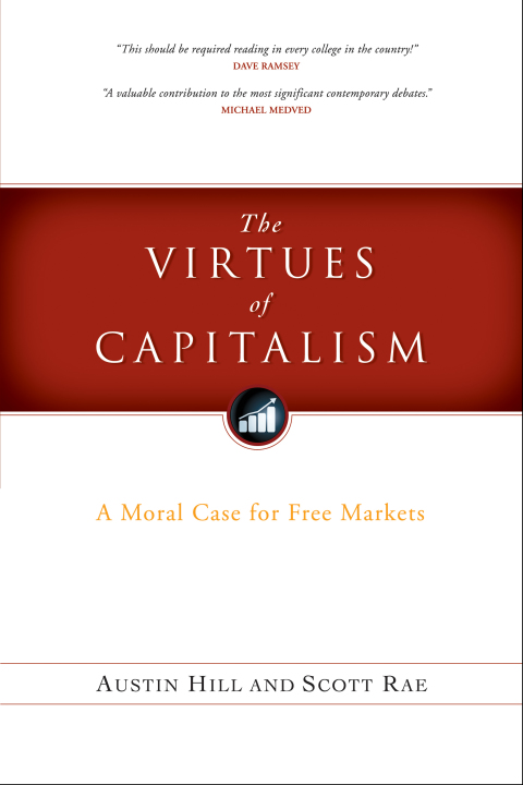 Cover image for book The Virtues of Capitalism: A Moral Case for Free Markets