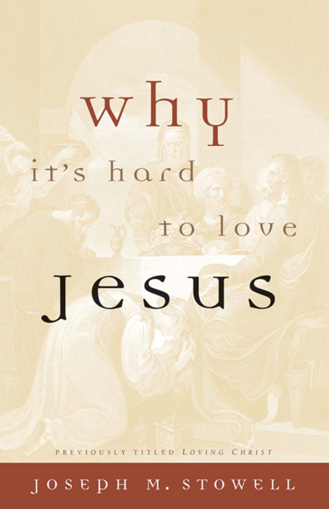 Cover image for book Why It's Hard to Love Jesus