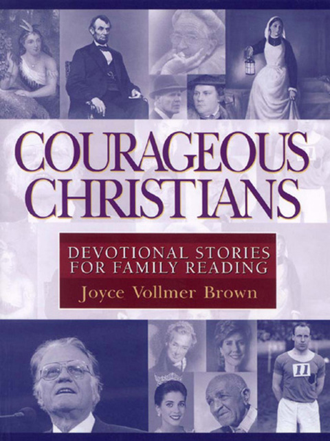 Cover image for book Courageous Christians: Devotional Stories for Family Reading