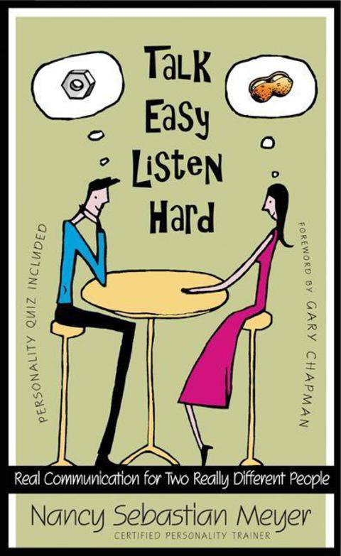 Cover image for book Talk Easy, Listen Hard: Real Communication for Two Really Different People