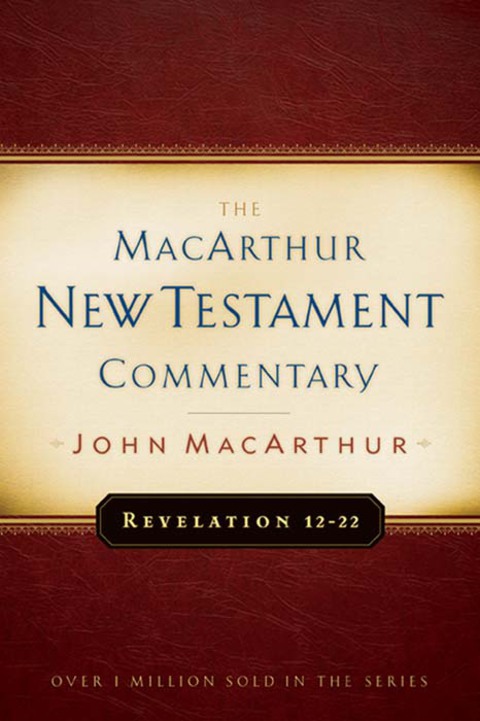 Cover image for book Revelation 12-22 MacArthur New Testament Commentary