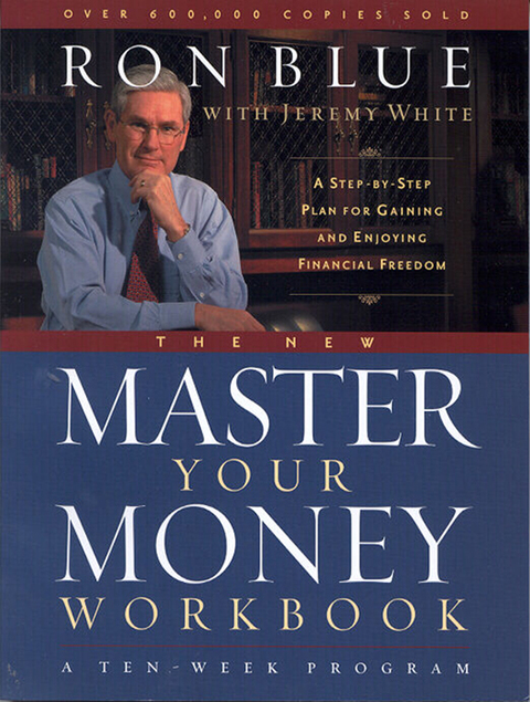Cover image for book The New Master Your Money Workbook: A Step-by-Step Plan for Gaining and Enjoying Financial Freedom
