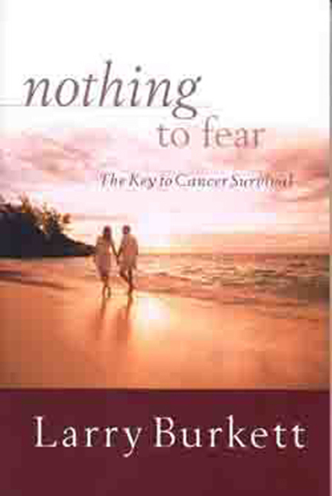 Cover image for book Nothing to Fear: The Key to Cancer Survival