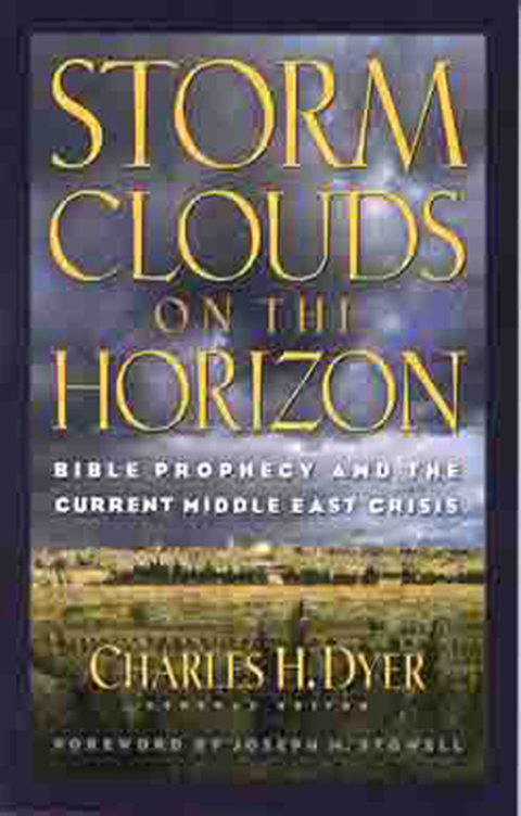 Cover image for book Storm Clouds On The Horizon: Bible Prophesy and the Current Middle East Crisis