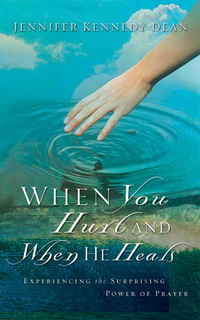 Cover image: When You Hurt and When He Heals: Experiencing the Surprising Power of Prayer 9780802446008