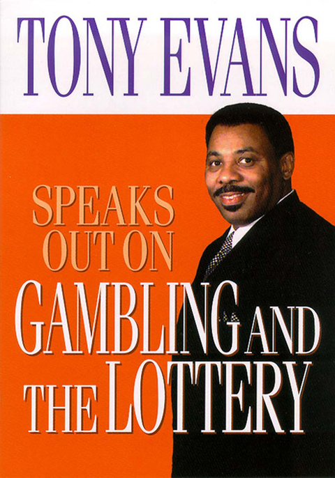 Cover image for book Tony Evans Speaks Out on Gambling and the Lottery