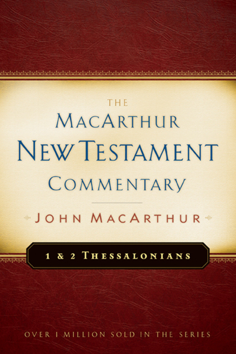 Cover image for book 1 & 2 Thessalonians MacArthur New Testament Commentary
