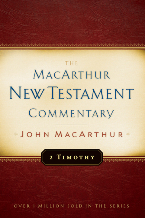 Cover image for book 2 Timothy MacArthur New Testament Commentary