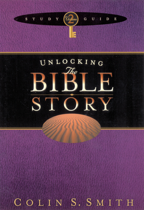 Cover image for book Unlocking the Bible Story Study Guide Volume 2