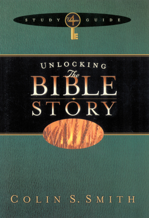 Cover image for book Unlocking the Bible Story Study Guide Volume 4