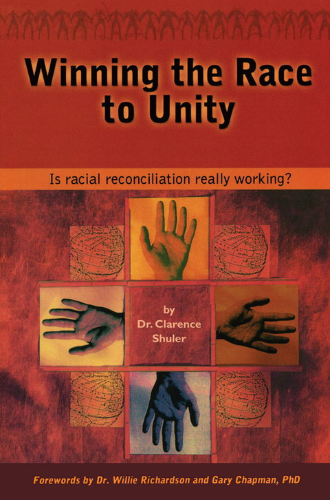 Cover image for book Winning the Race to Unity: Is Racial Reconciliation Really Working?