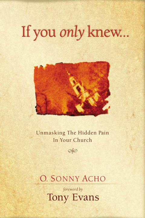 Cover image for book If You Only Knew: Unmasking the Hidden Pain in Your Church