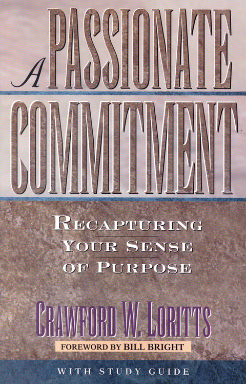 Cover image for book A Passionate Commitment: Recapturing Your Sense of Purpose