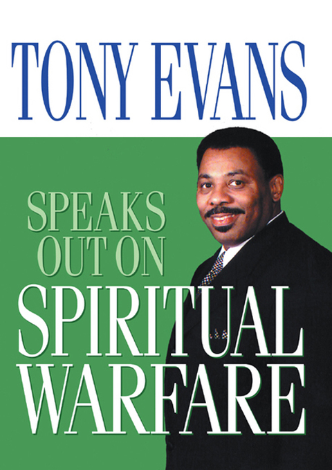 Cover image for book Tony Evans Speaks Out on Spiritual Warfare